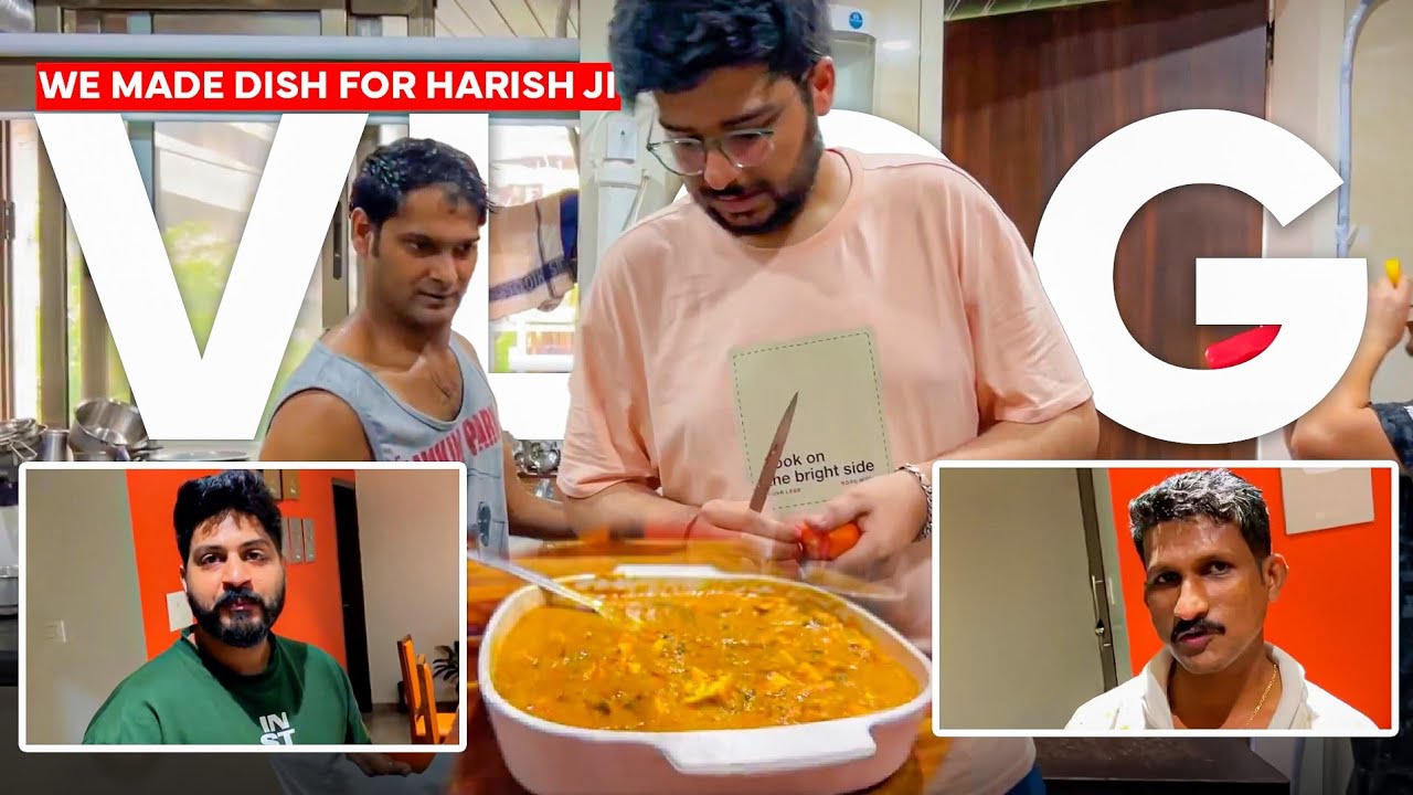 Surprising Harish Ji with a DELICIOUS Paneer Butter Masala Recipe - Vlog