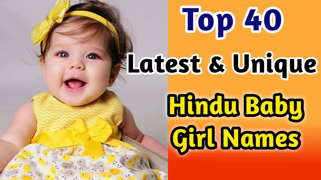 Latest and Unique Top 40 Baby Girl Names 2024 | Hindu Baby Names | Kian and Mumma