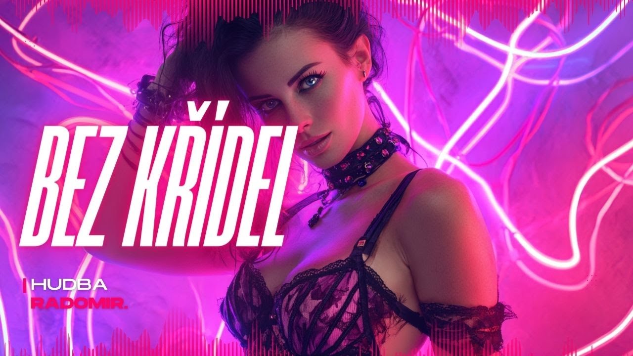 RADOMIR. – Bez křídel (Official Music Video)