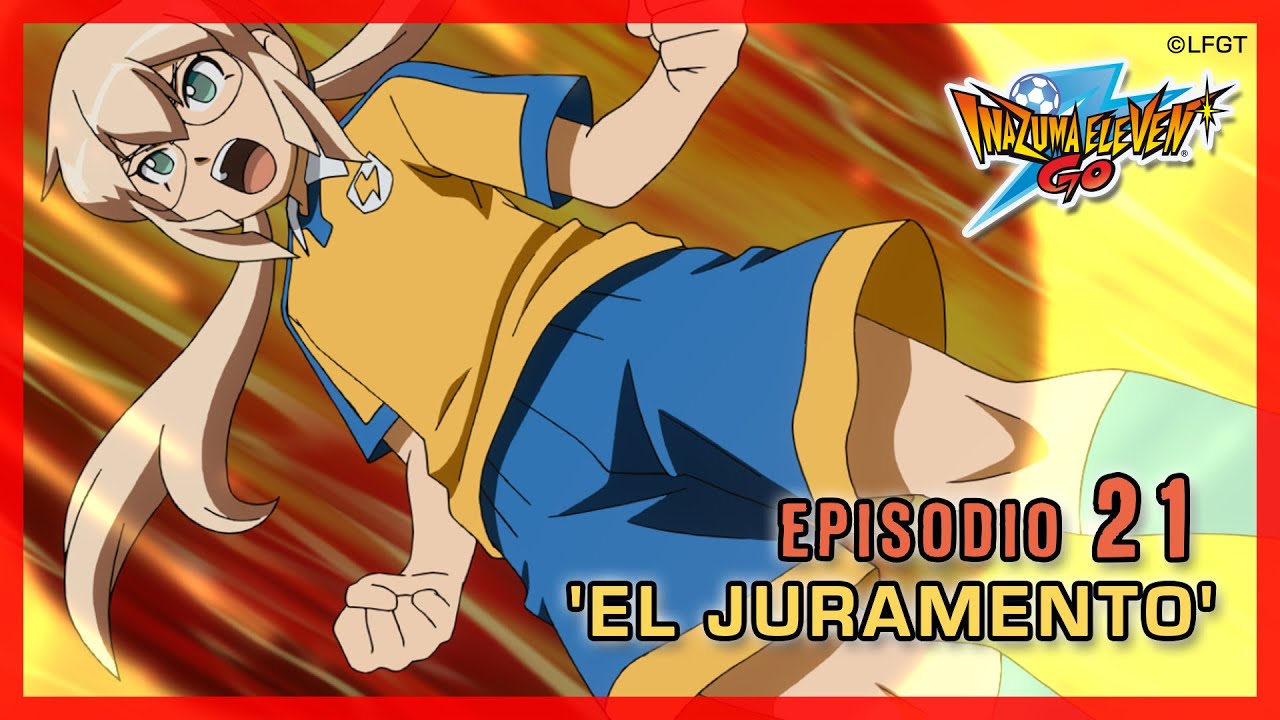 Inazuma Eleven Go Chrono Stones - Episodio 21 español «¡El juramento!»