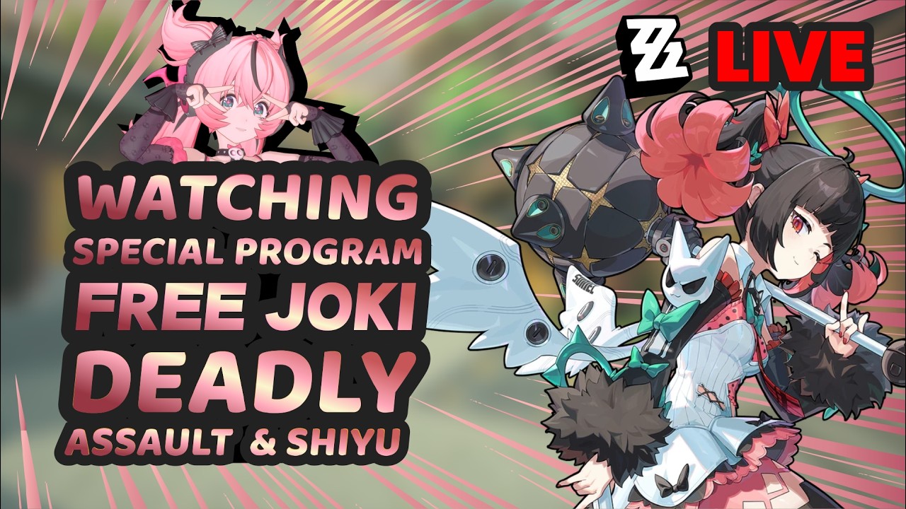 WATCHING ZZZ SPECIAL PROGRAM | FREE VIEWER SHIYU/DEADLY ASSAULT