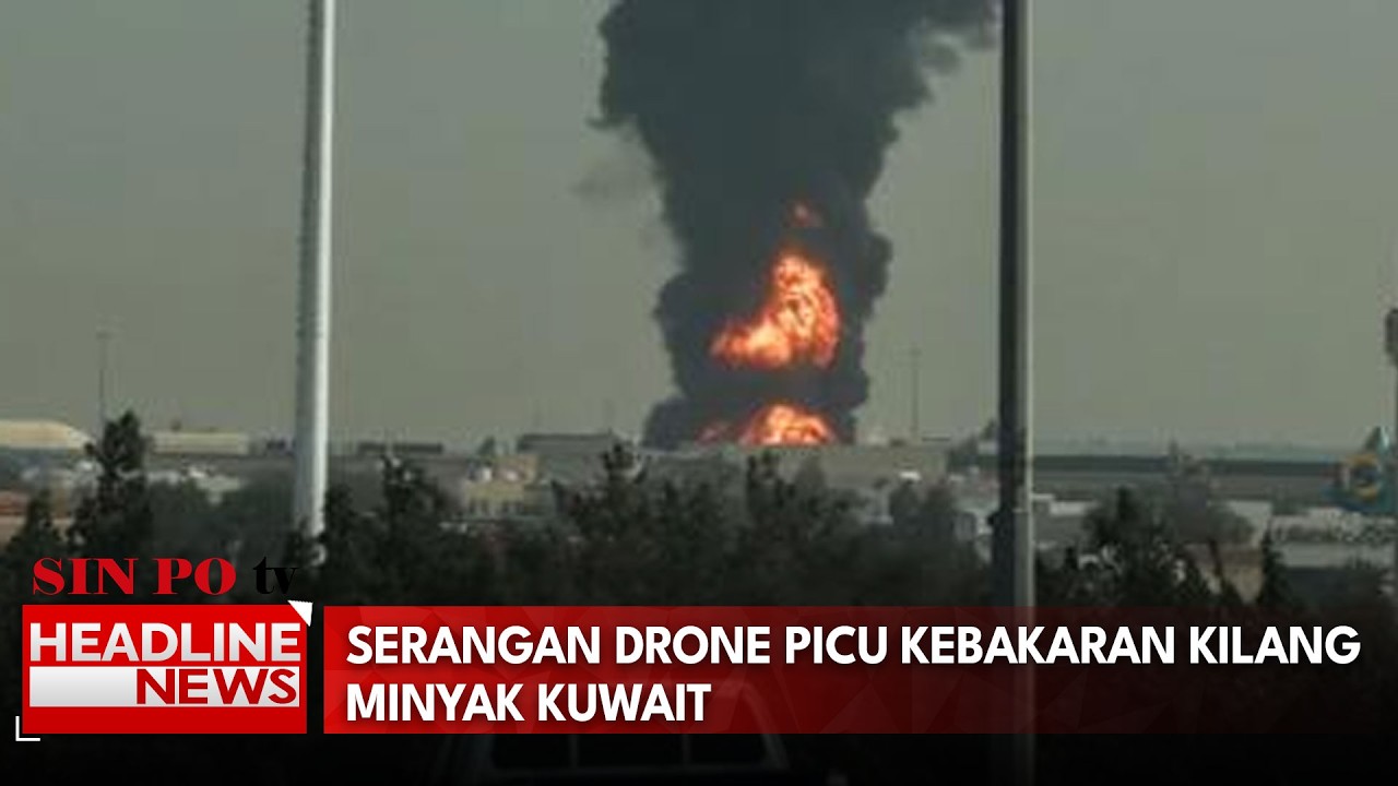 Serangan Drone Picu Kebakaran Kilang Minyak Kuwait