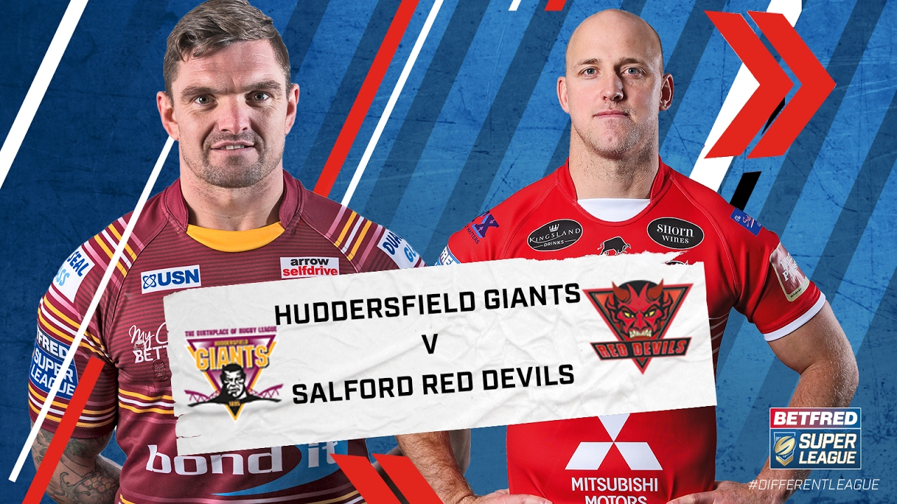 Huddersfield Giants v Salford Red Devils 16.02.2017