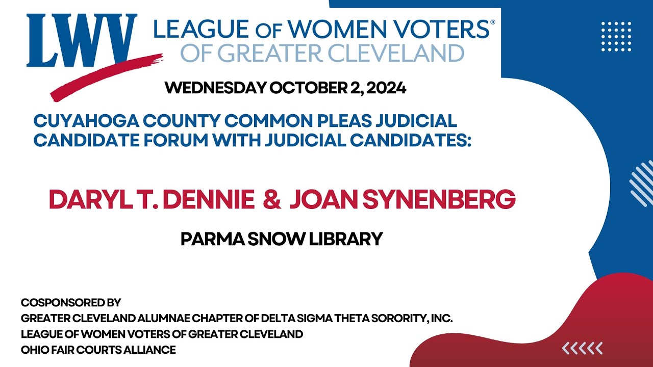 Cuy. County Common Pleas Court Judicial Candidates: Daryl T  Dennie and Joan Synenberg 10/2/24