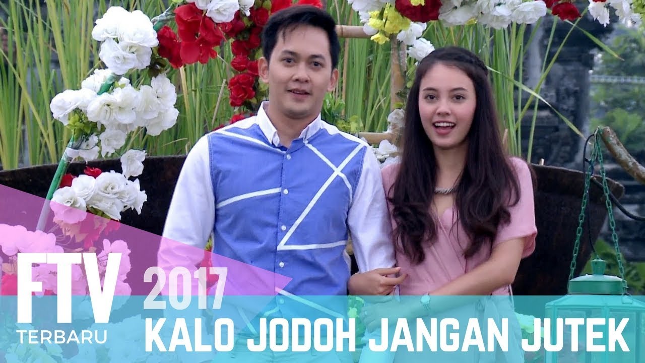 FTV Kiki Farel & Anggika Bolsterli | Kalau Jodoh Jangan Jutek