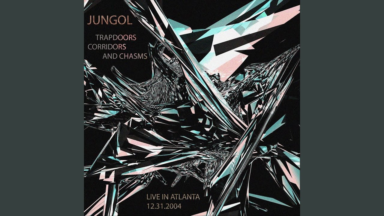 Trapdoors Corridors and Chasms (Live)