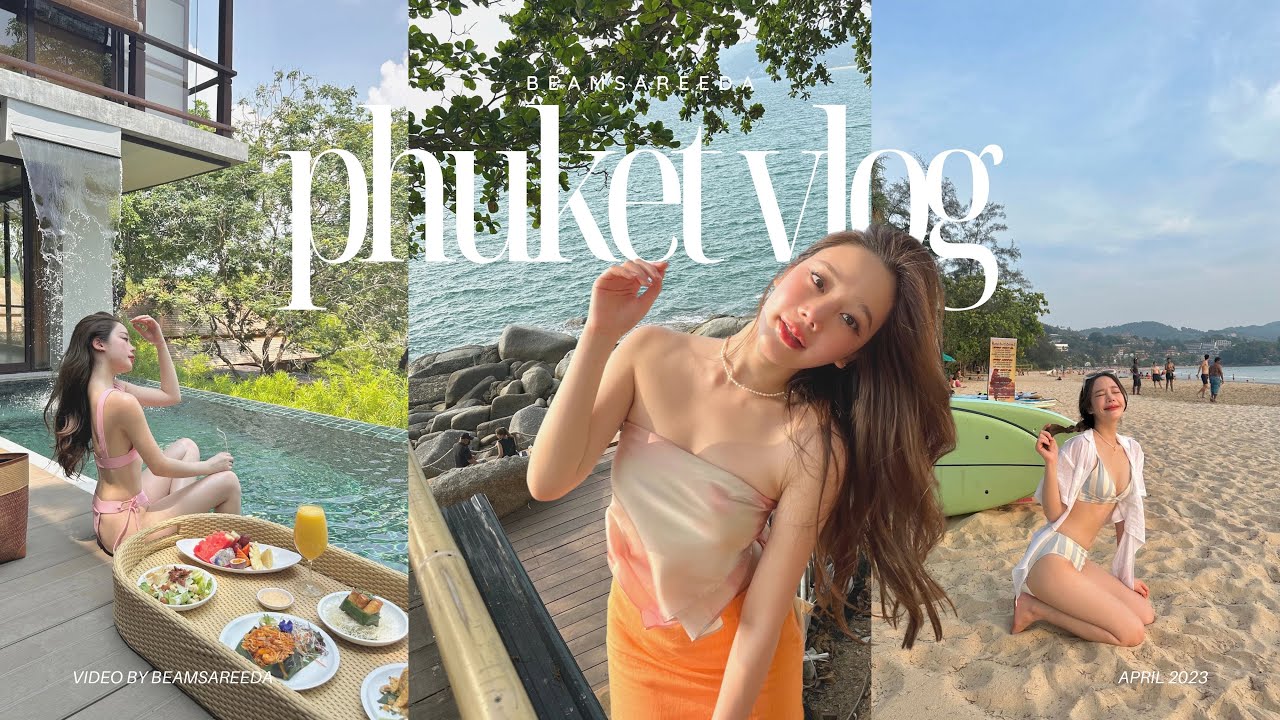 Phuket Vlog 🥥| แต่งหน้าลุค summer🌊, floating breakfast 🥓,คาเฟ่ริมทะเล🏝️,kata beach🌅|Beamsareeda