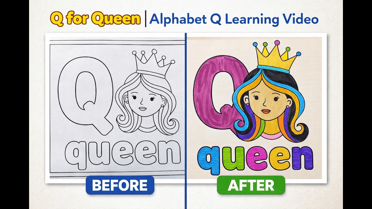 Q for Queen 👑 | Alphabet Q Learning Video