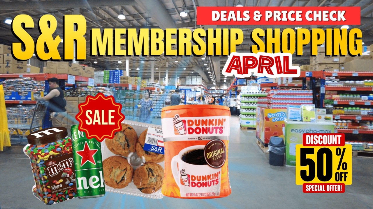 [4K] S&R Membership Shopping | April 2026 Deals: Buy 1 Take 1 & 50% Off!