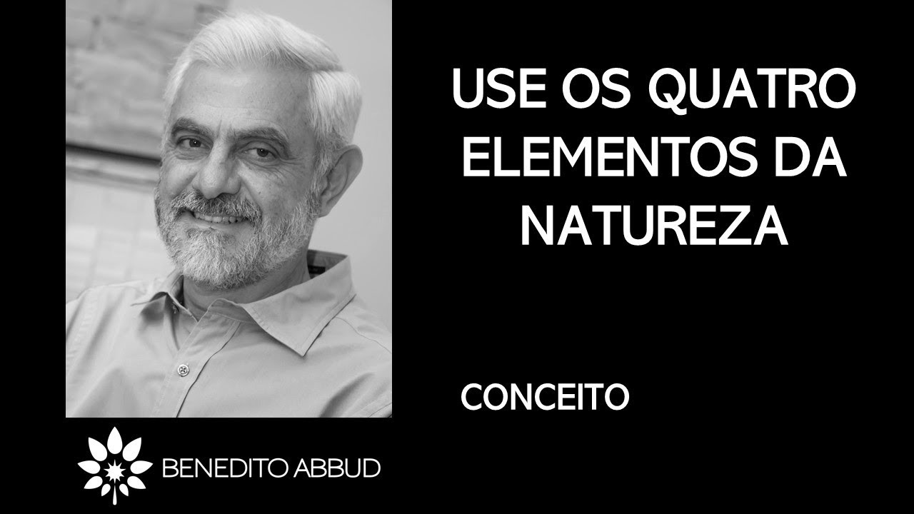 Use os quatro elementos da Natureza