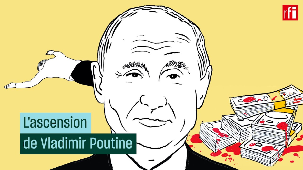 L'ascension de Vladimir Poutine &bull; RFI