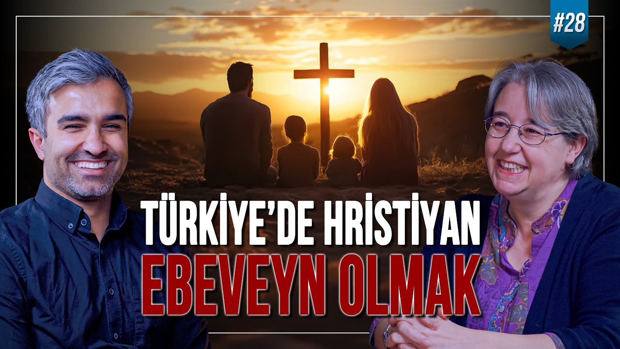 T&uuml;rkiye'de Hristiyan Ebeveyn Olmak | Banu &Ccedil;elik ile &Ouml;zg&uuml;rce Podcast