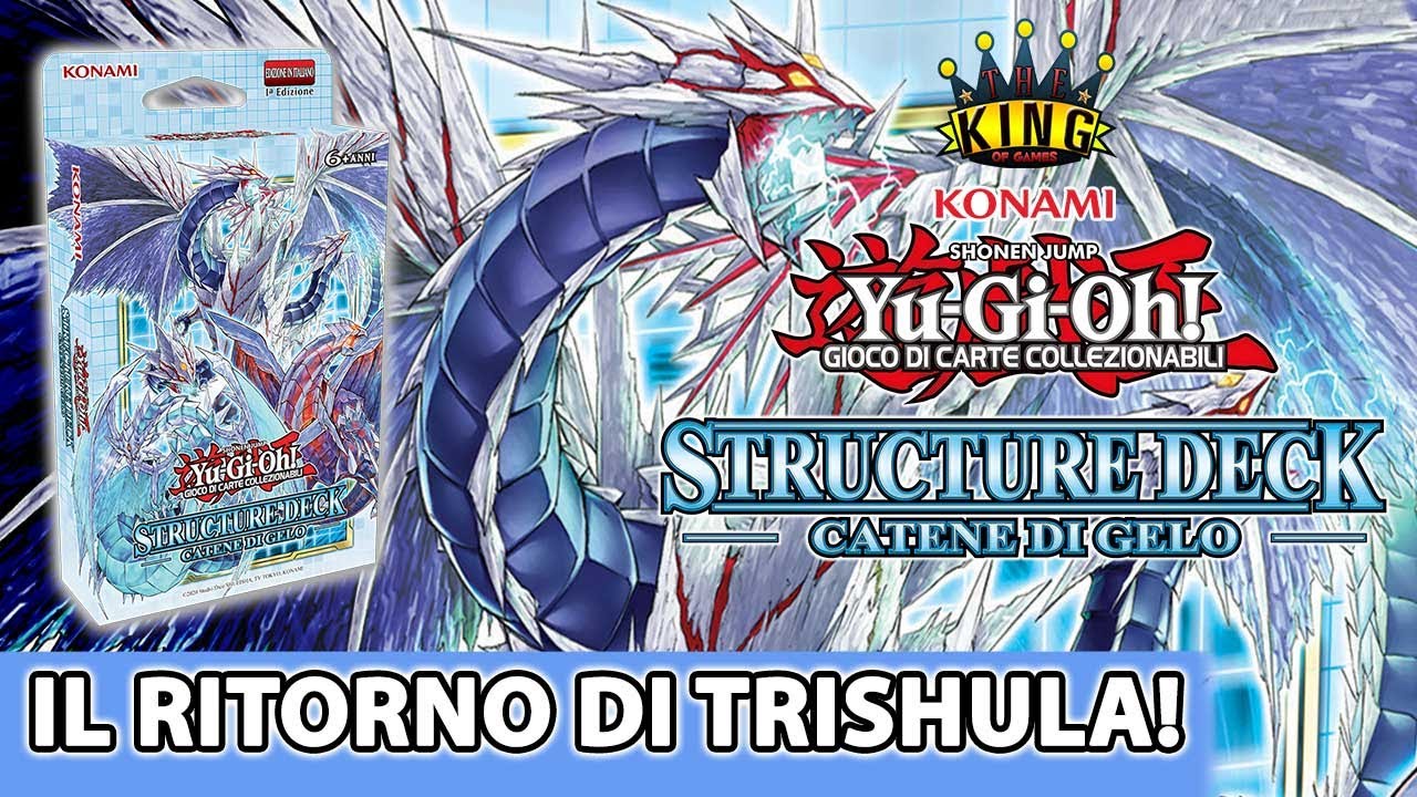 Yu-Gi-Oh! STRUCTURE DECK: CATENE DI GELO! Il GRANDE RITORNO DI TRISHULA E DEI BARRIERA DI GHIACCIO!