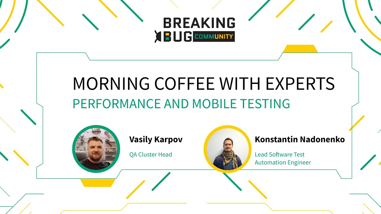 Morning Coffee with Experts 3. Performance and Mobile Testing