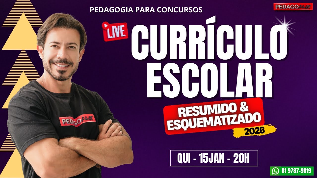 🔴 Ao vivo | Currículo Escolar Resumido e Esquematizado – 2026