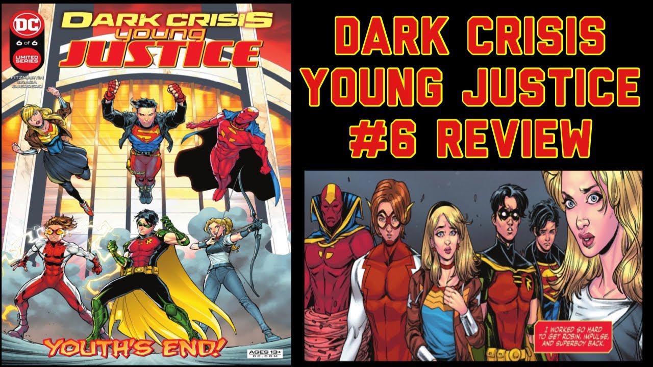 Dark Crisis: Young Justice (2022-) #6 Review