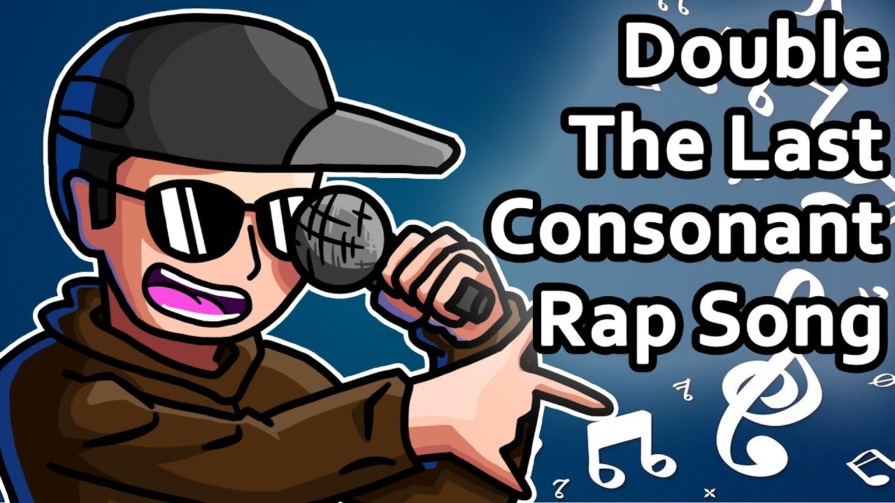 Double the Last Consonant Spelling Rule Song