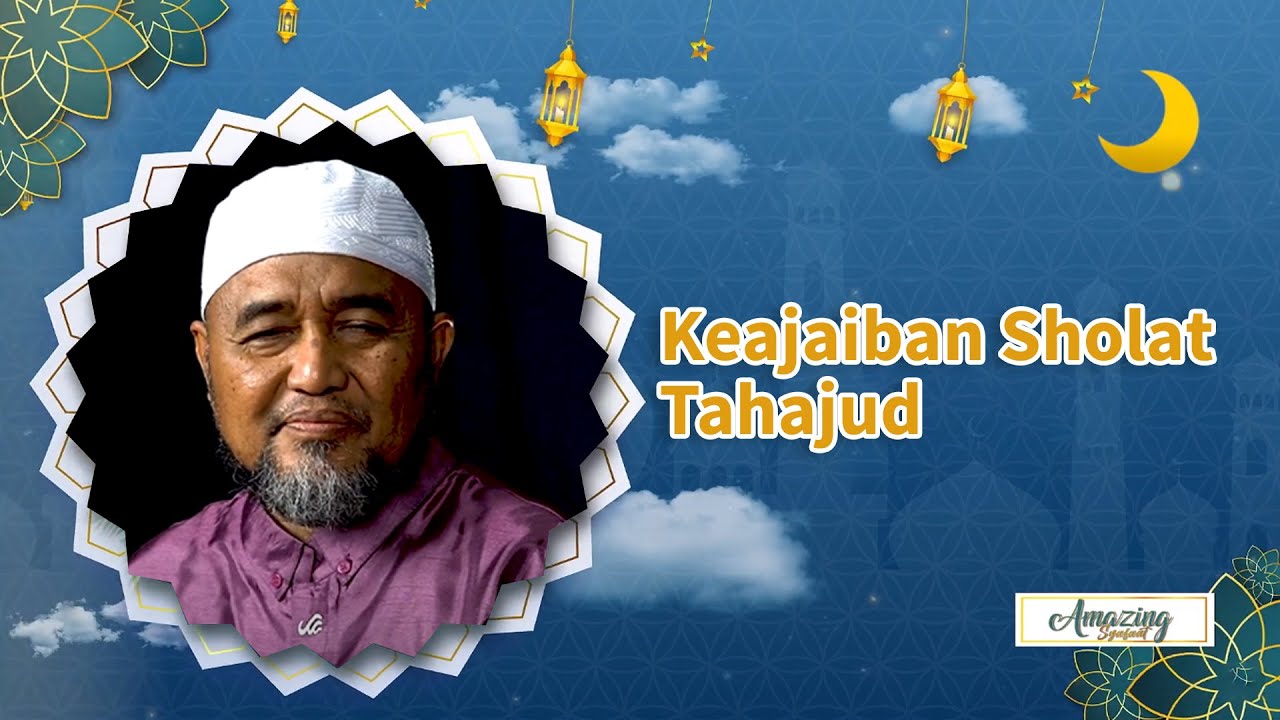 Keajaiban Sholat Tahajud - Ustadz Abi Amir Faishol Fath
