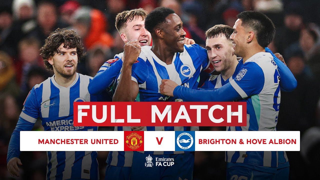 FULL MATCH | Manchester United v Brighton and Hove Albion | Third Round | Emirates FA Cup 2025-26