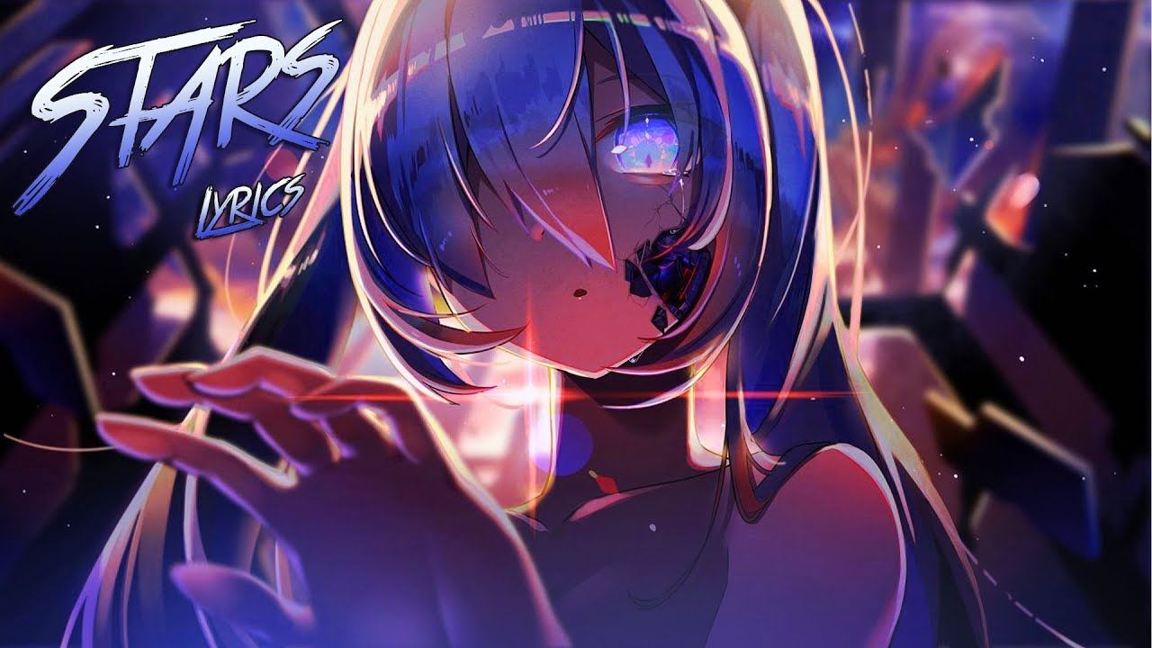 Nightcore - Stars [NMV] ✔