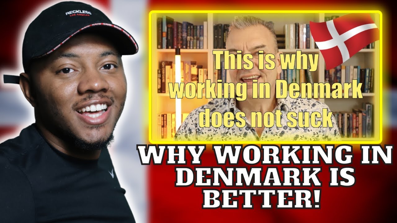 AMERICAN REACTS To 5 reasons why working in Denmark is better