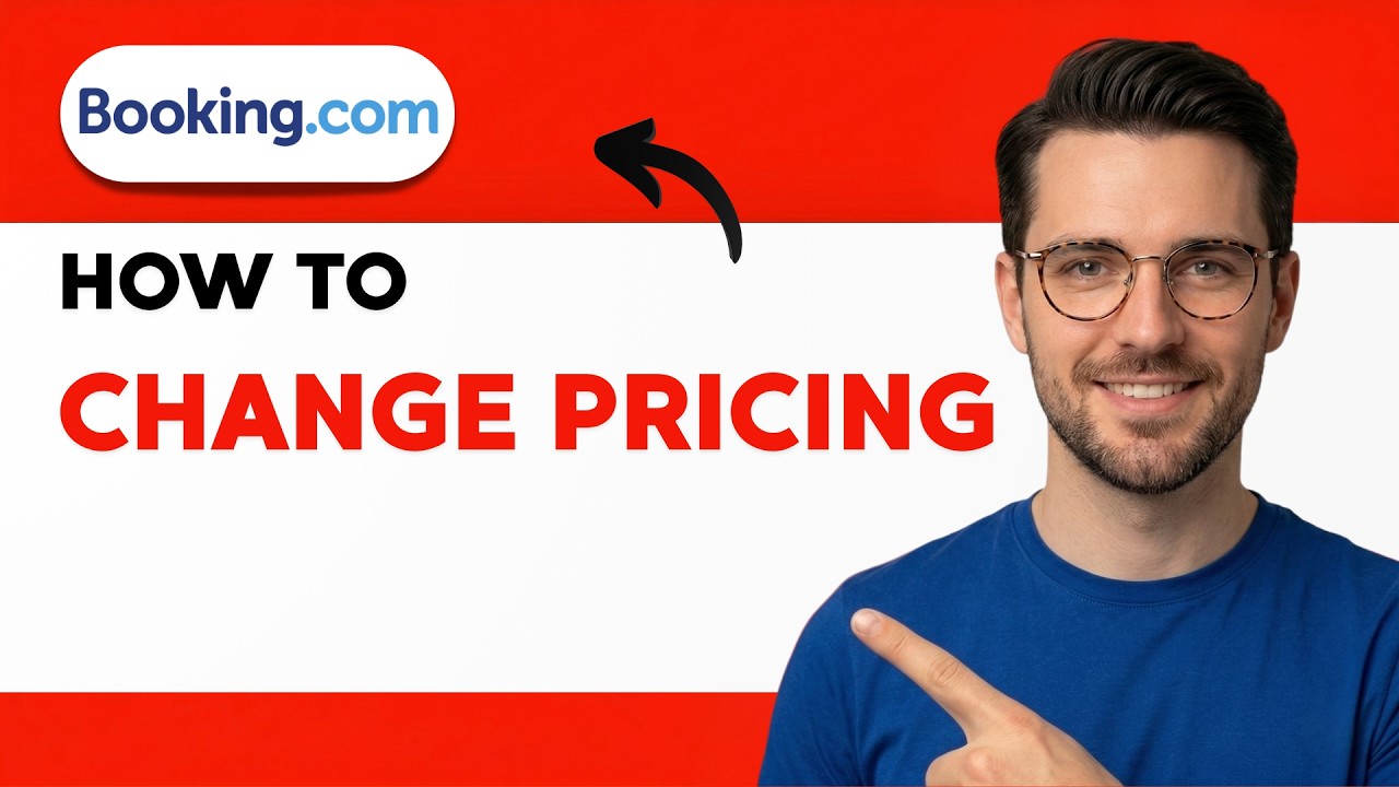 How to Change Your Pricing on Booking.com [2026 Full Guide]