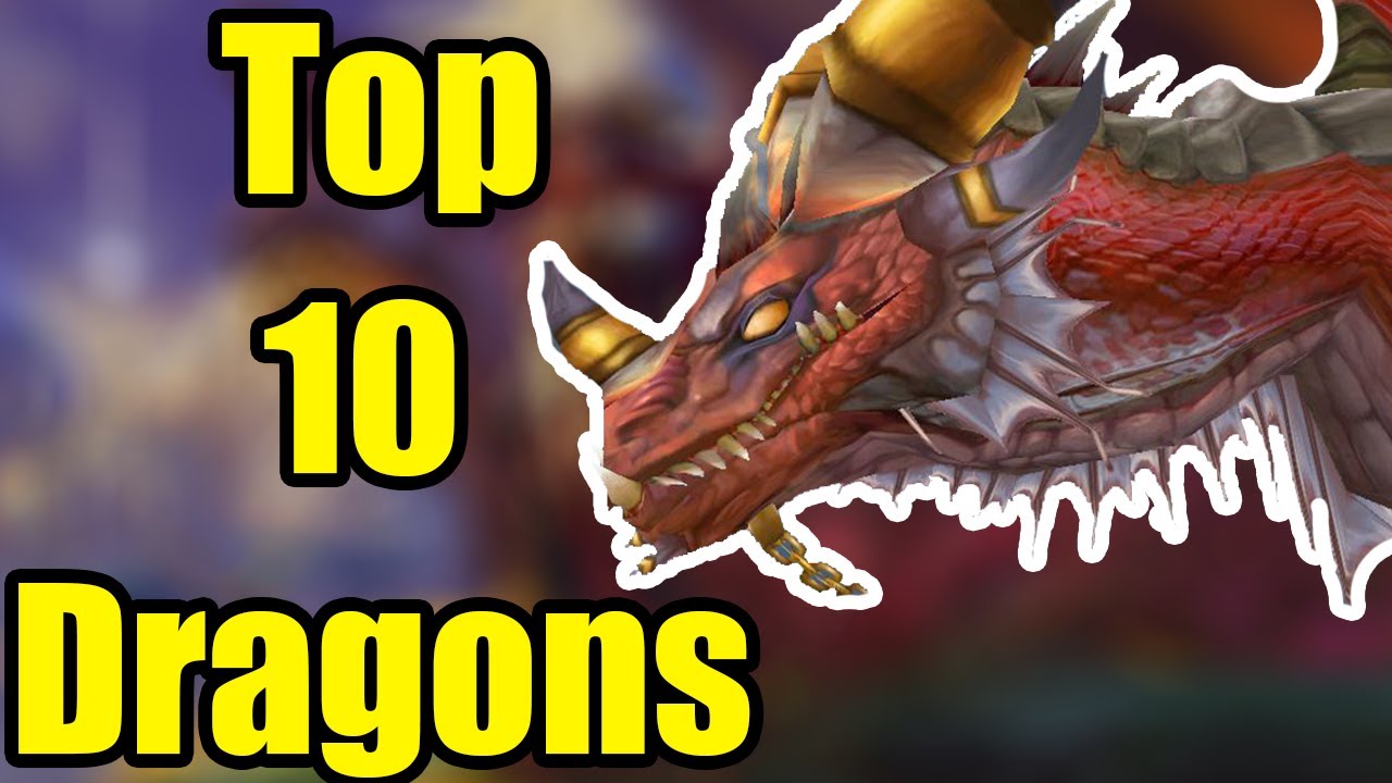 Top 10 Dragons in World of Warcraft