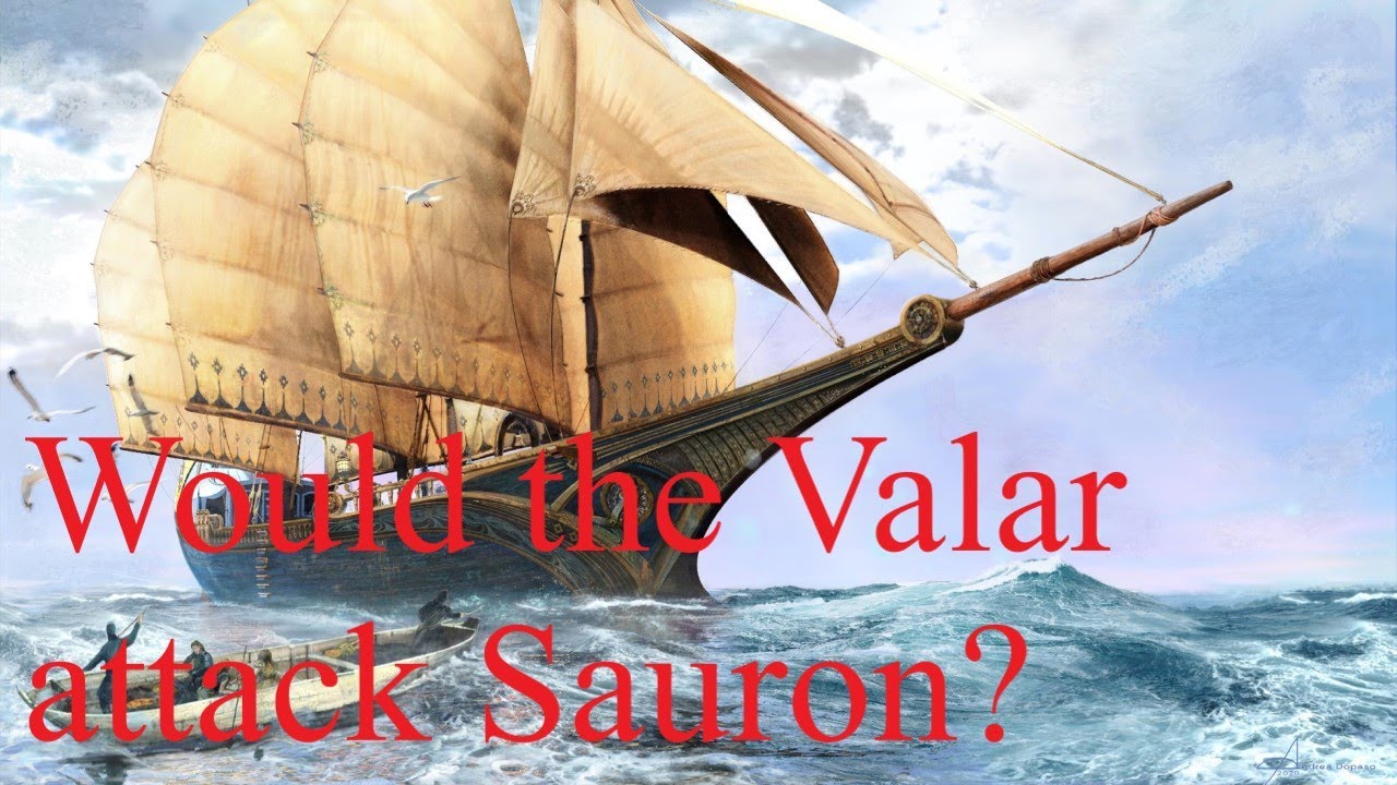 Would the Valar have attacked Sauron?
