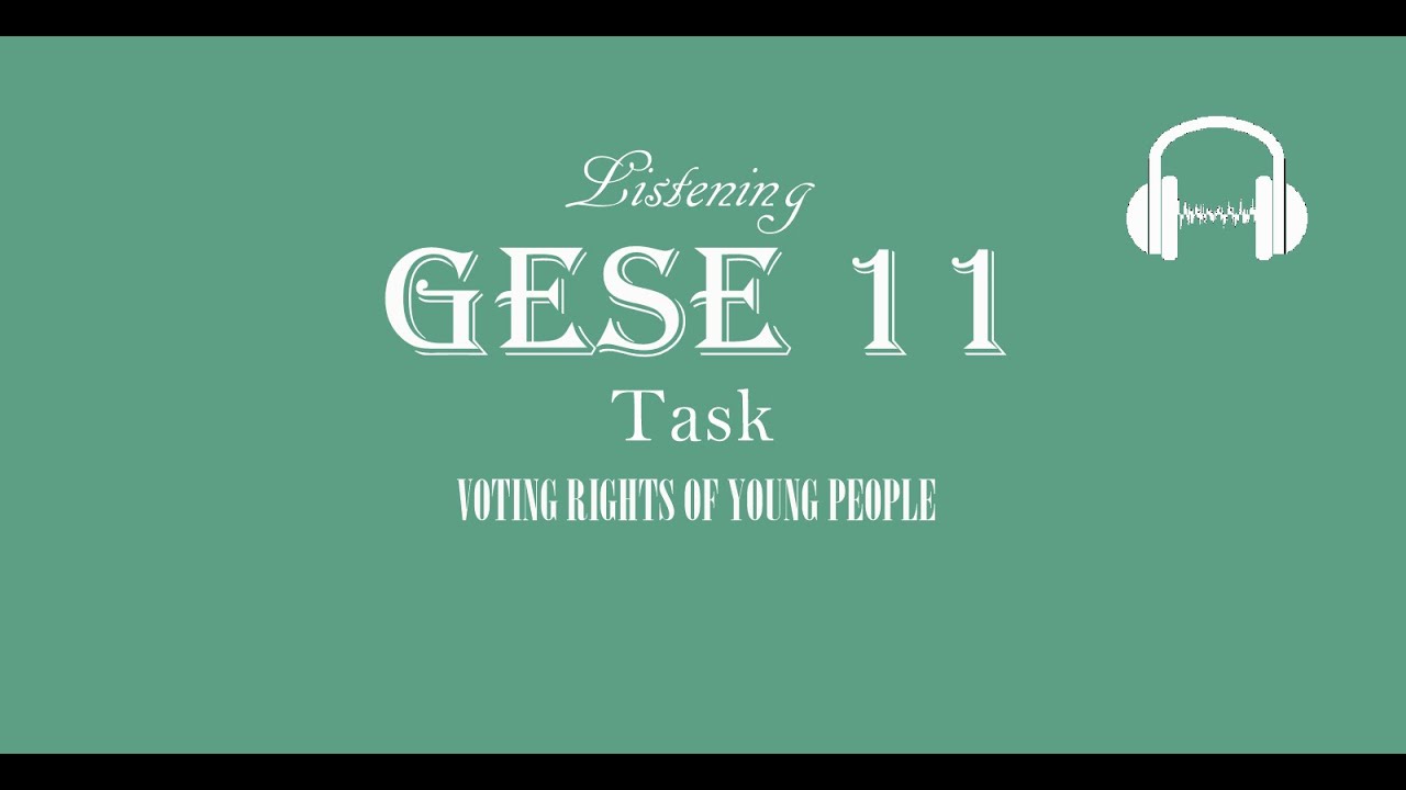 GESE 11 Trinity Listening C1 - Young People's Rights - Voting Rights of Young People