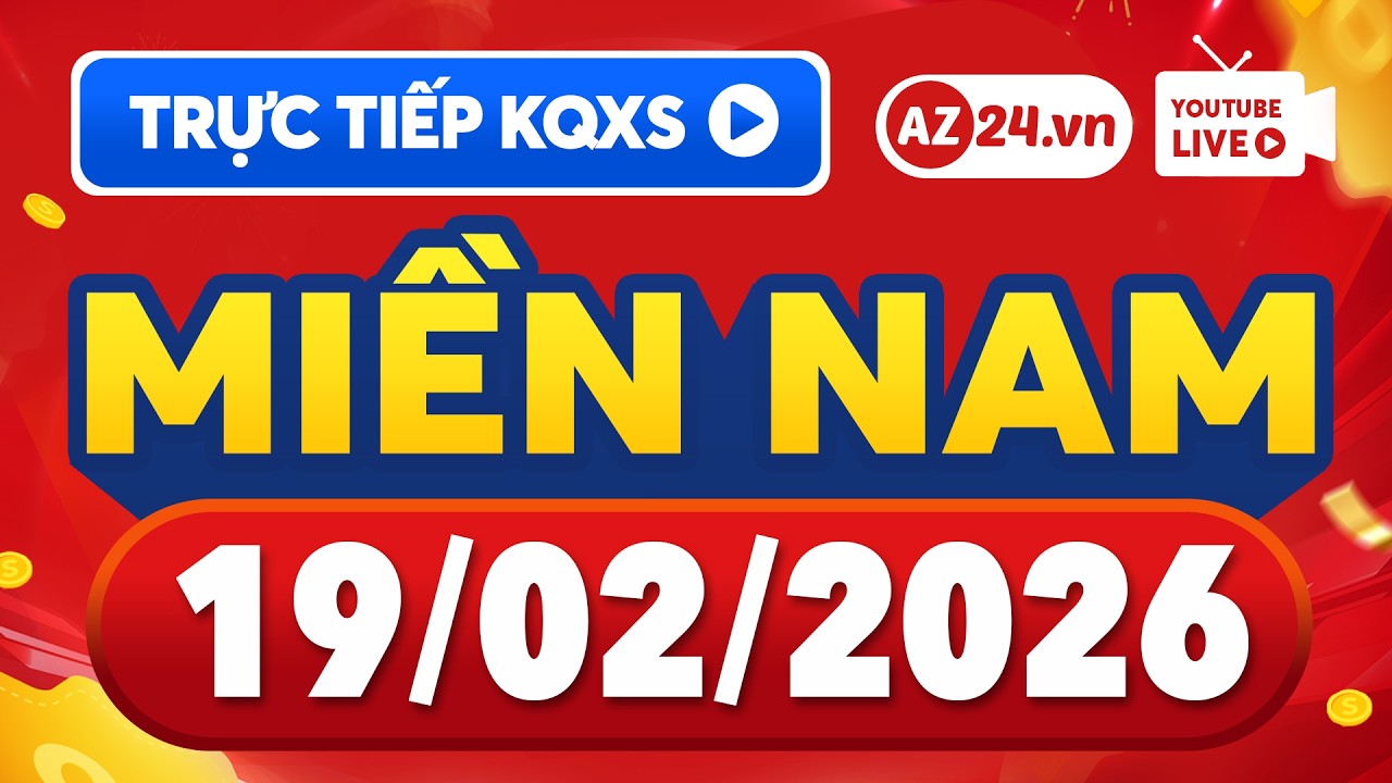 XSMN 19/2/2026 🔴 Trực tiếp xổ số miền Nam hôm nay ngày 19 tháng 2 - XS Miền Nam - KQXSMN - SXMN