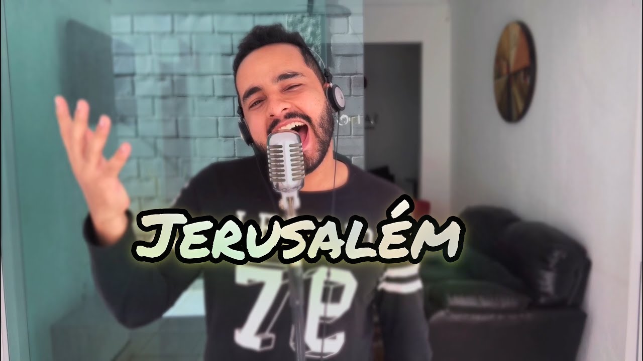 Gabriel Henrique - Jerusalém (Cover Cânticos Vocal)