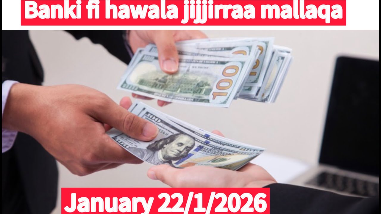 haala shaarafin mallaqa January 22/1/2026 ittin olee💲