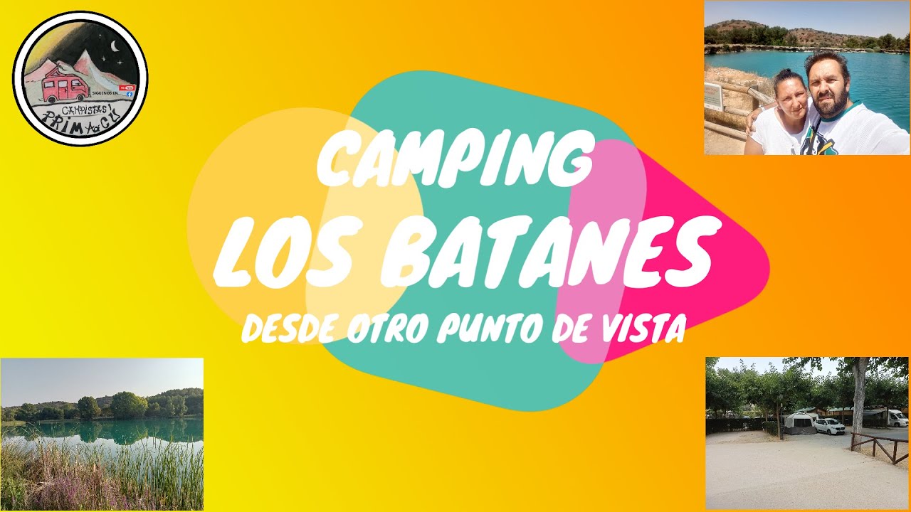 EL CAMPING LOS BATANES y las Lagunas de Ruidera.