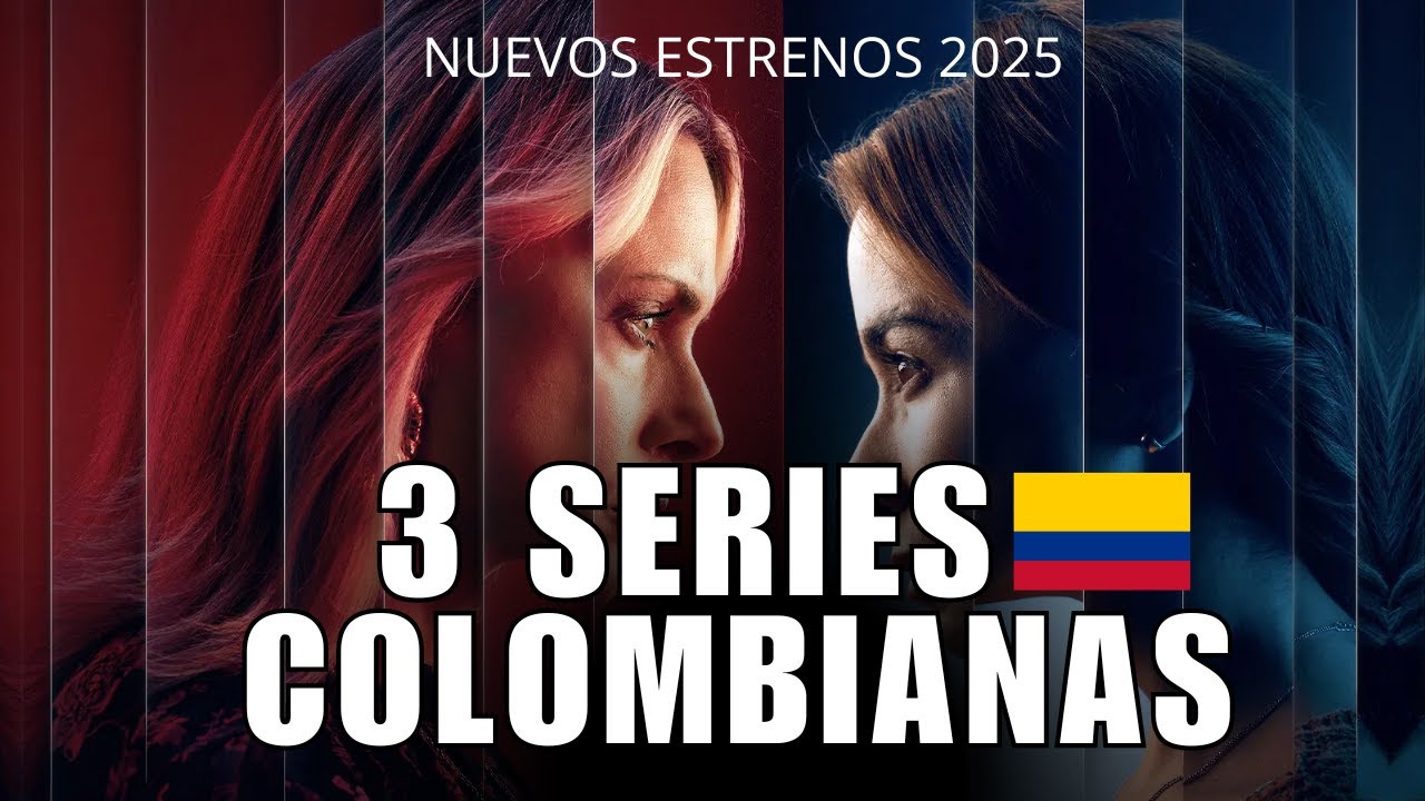 NOVELAS COLOMBIANAS que se ESTRENAN en 2025