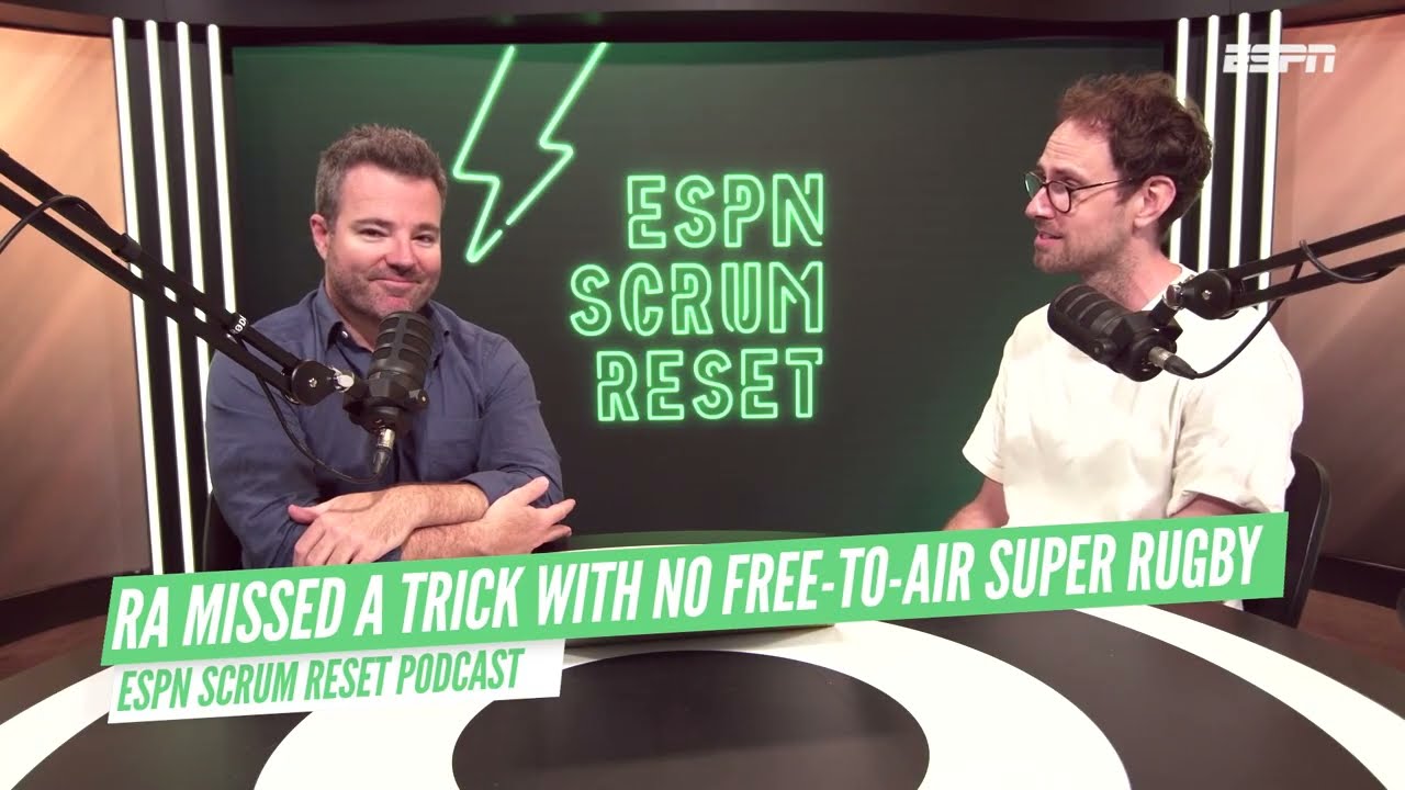 Rugby Australia mistake with no free-to-air #SuperRugby? | Scrum Reset Podcast #Rugby