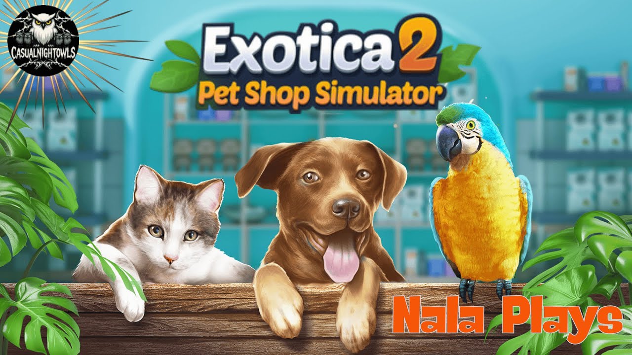 Road to 200 Subs! - Exotica 2 Pet Shop Simulator