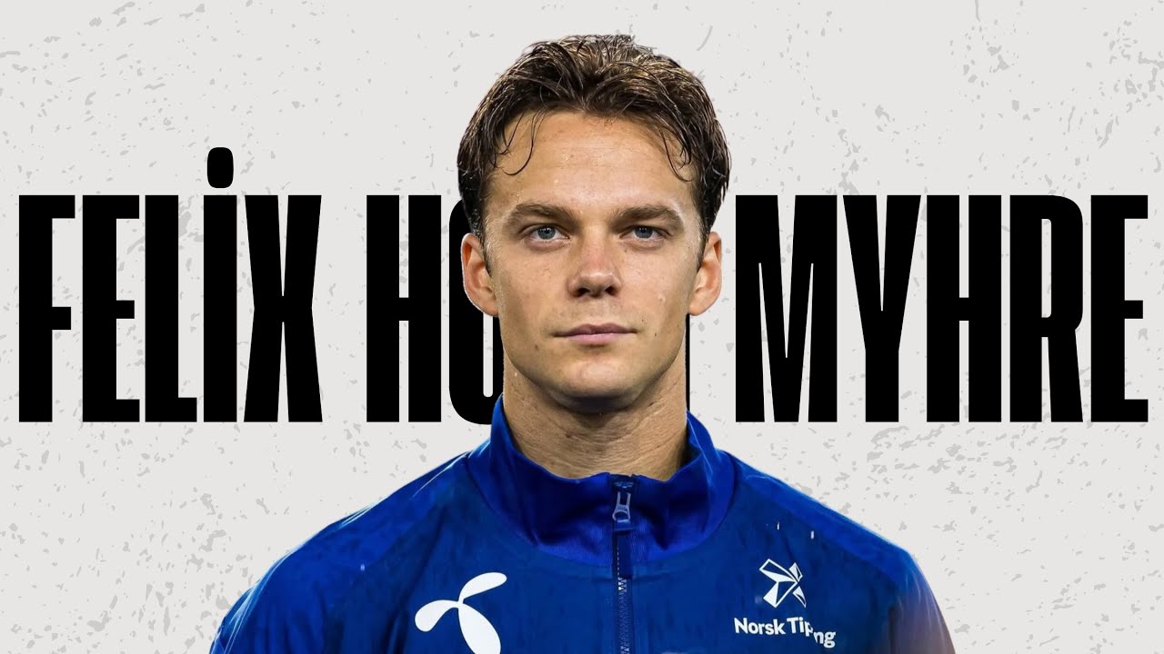 FELIX HORN MYHRE - AMAZING GOALS & ASSISTS ᴴᴰ