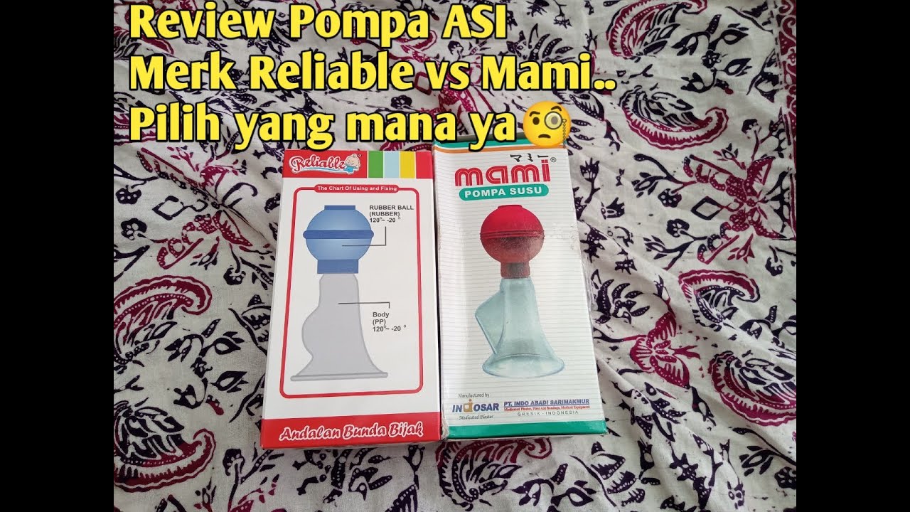 Review Pompa ASI merk Reliabel VS Mami...pilih yang mana ya??