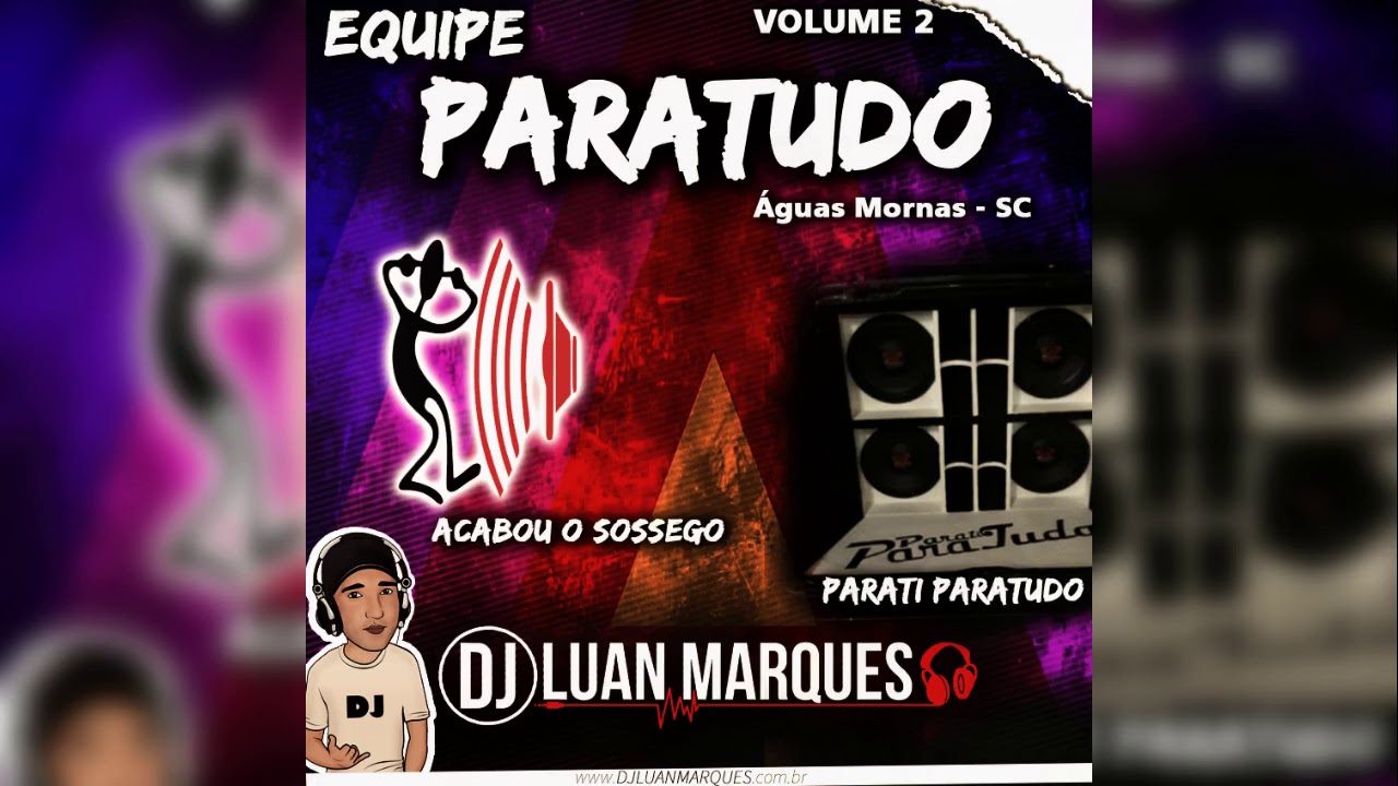 Equipe ParaTudo - Dj Luan Marques