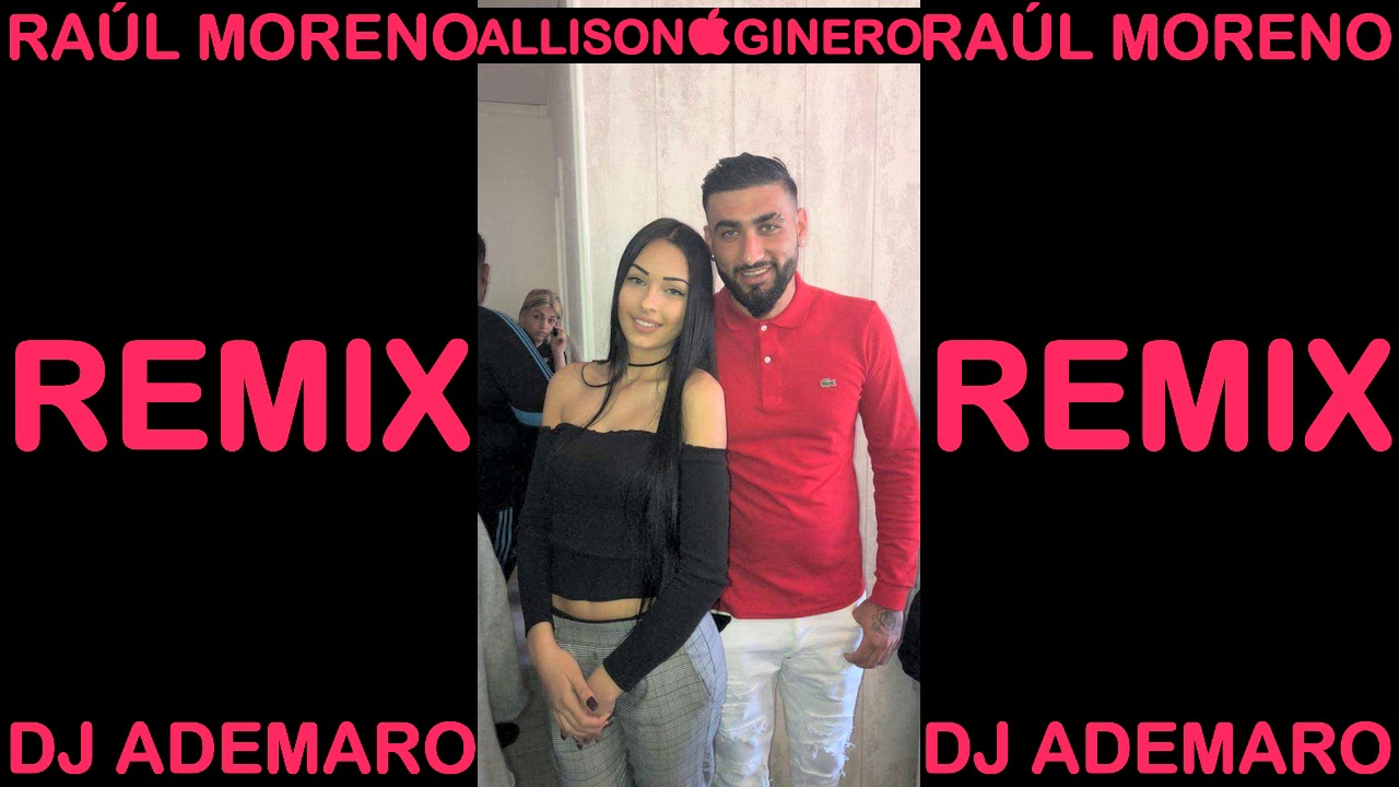 FLAMENCO SALSERO REMIX 2018 - RAÚL MORENO - (PARA GINERO & ALLISON) & DJ ADEMARO