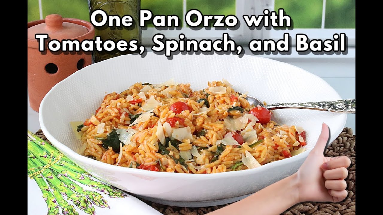 One Pan Orzo with Tomatoes, Spinach, and Basil