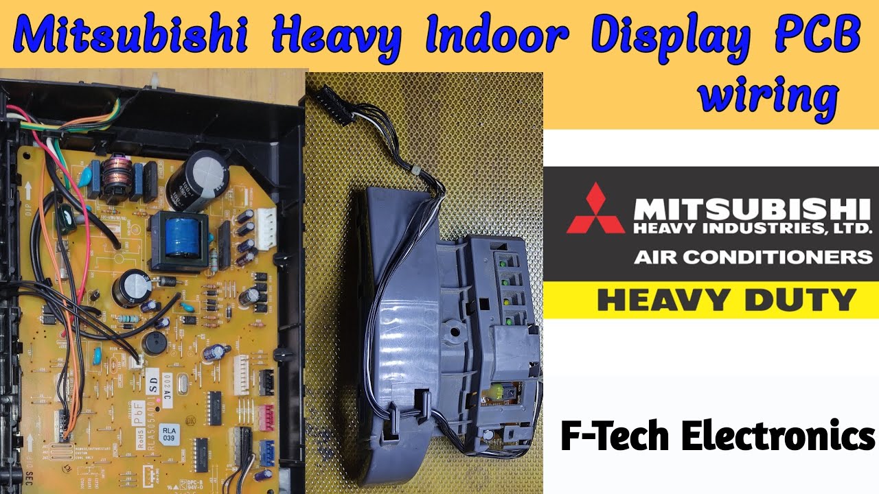 Mitsubishi Heavy Display Pcb wiring full video | Display ki pcb ki wiring karna seekhe.