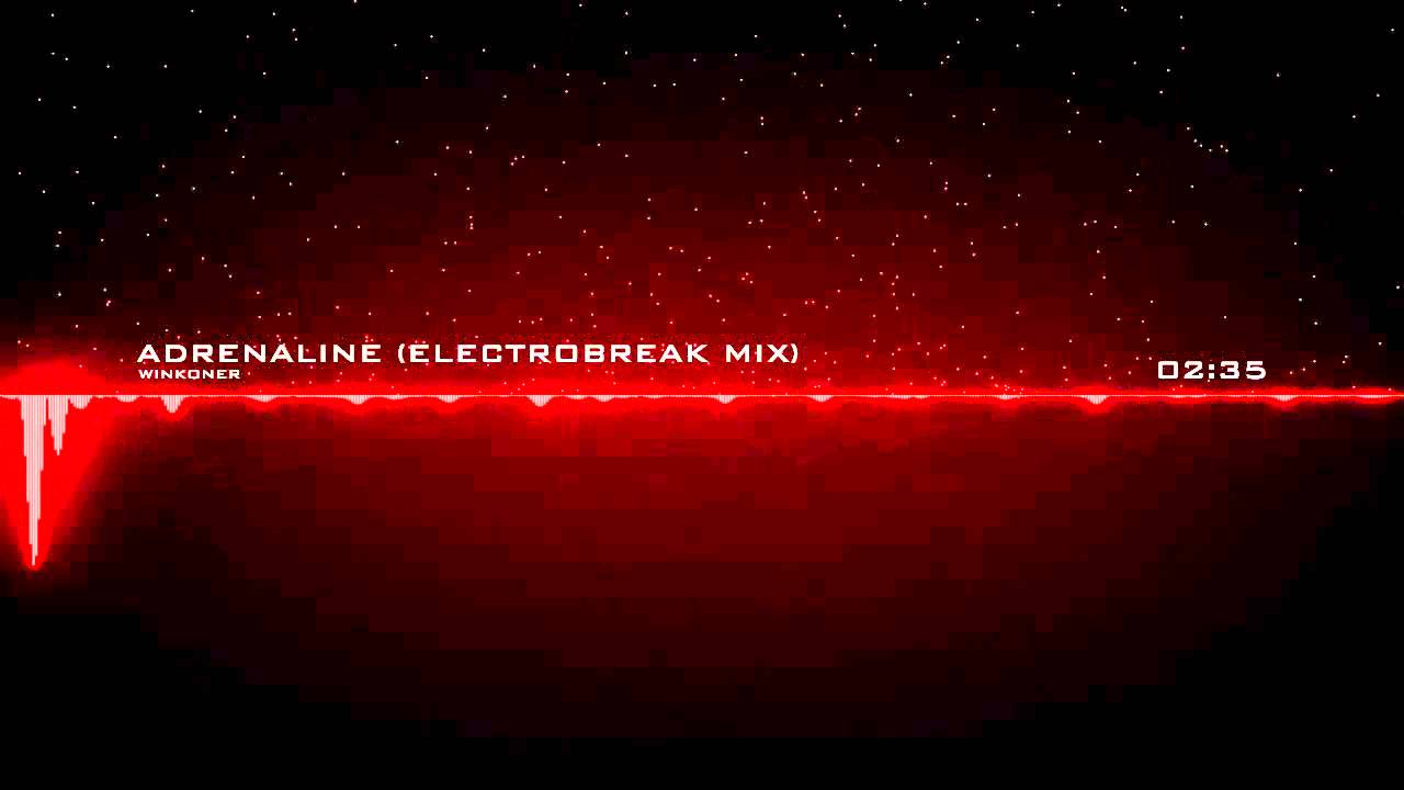 Adrenaline (Electrobreak Mix)