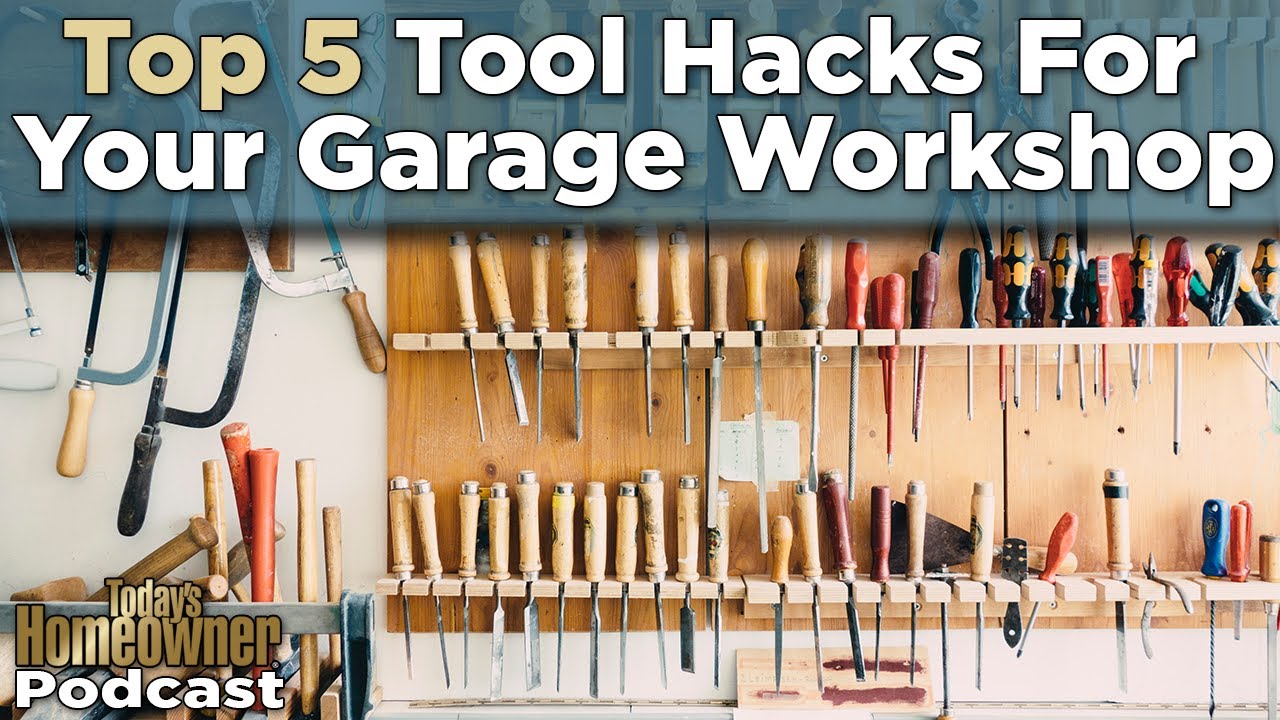 Top 5 Tool Hacks For Your Garage Workshop
