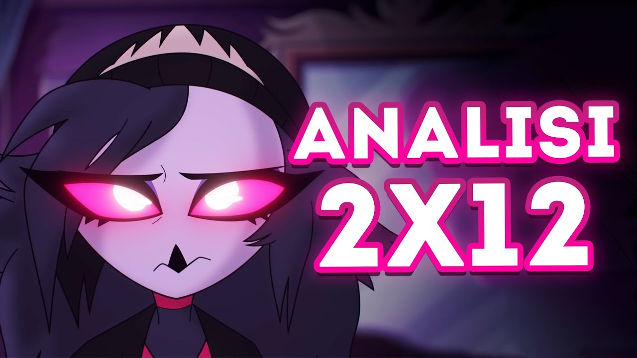 HELLUVA BOSS ITA S2 SINSMAS - ANALISI EPISODIO 12