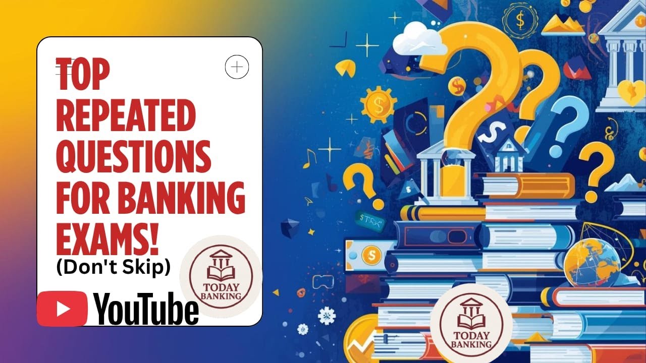 Top Repeated Questions in Banking Exams (Don’t Skip!)