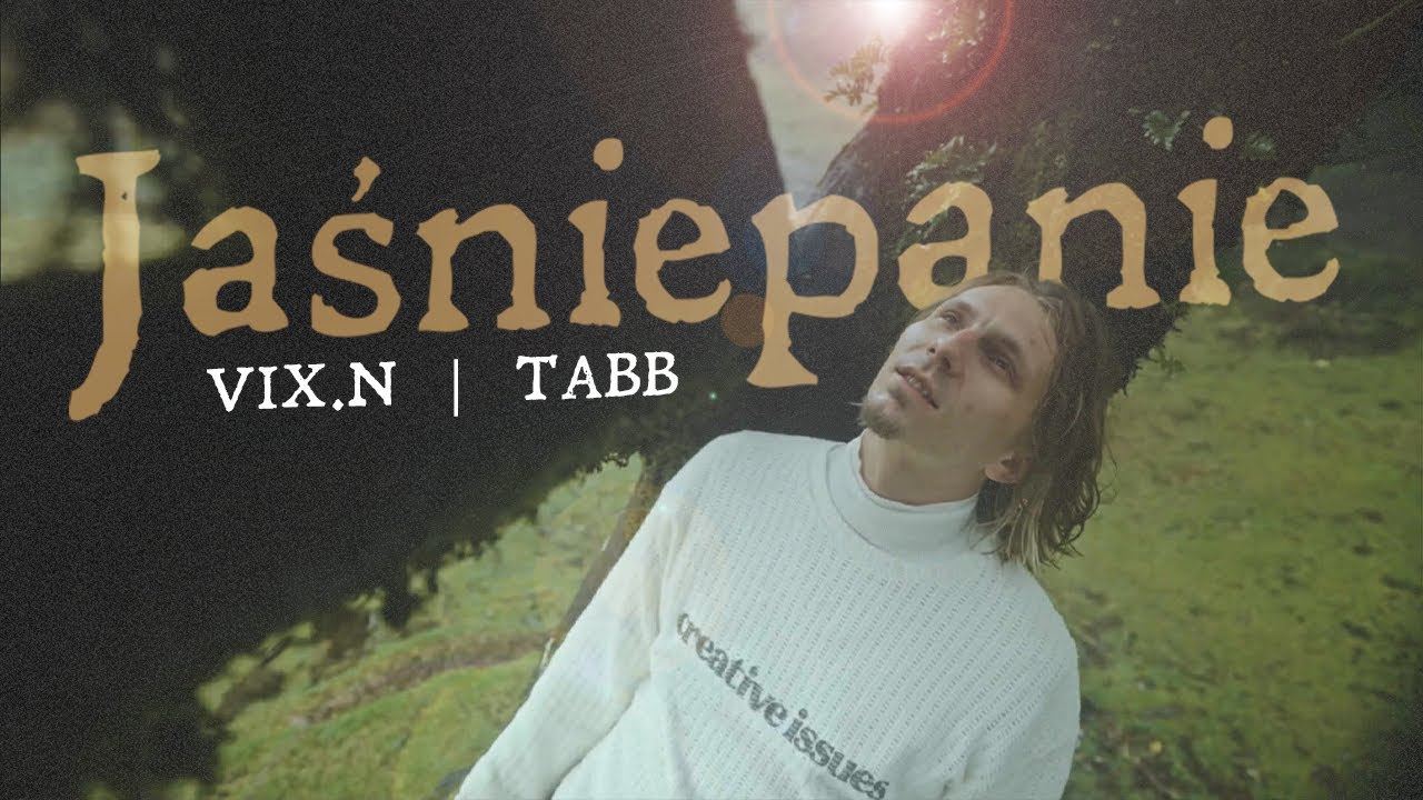 VIX.N x TABB - JAŚNIEPANIE (Official Music Video)