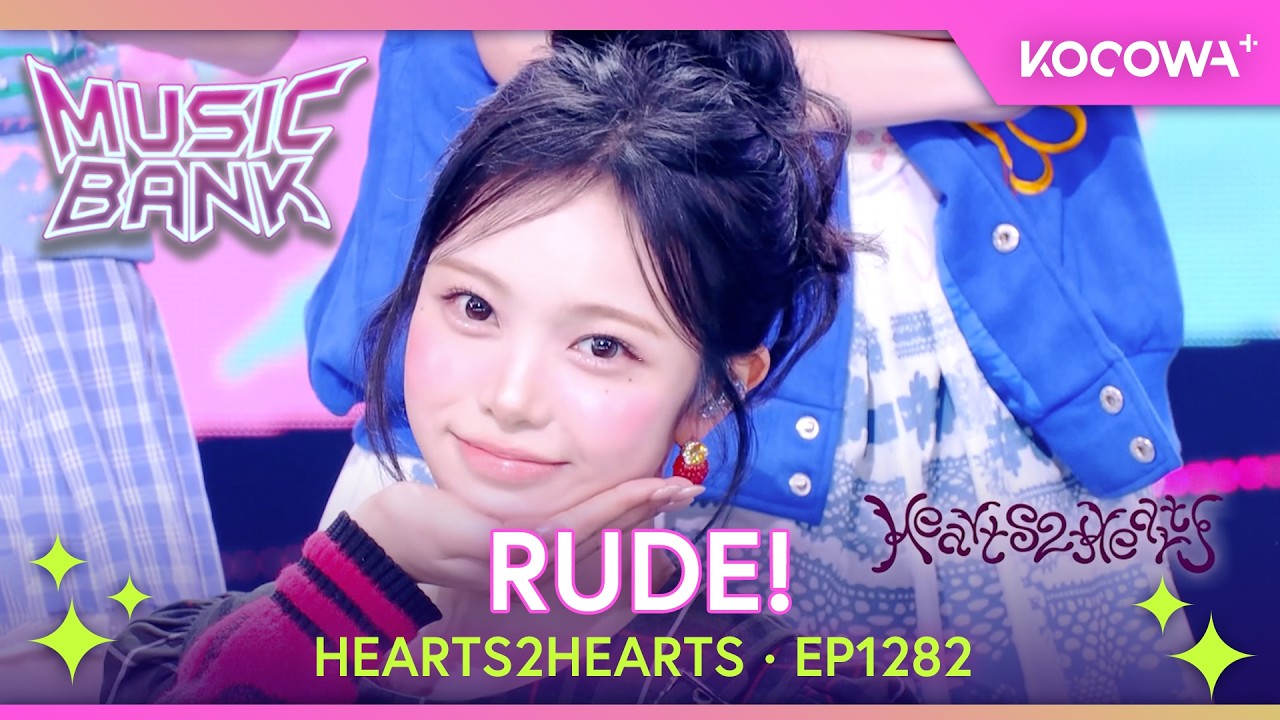 Hearts2Hearts - RUDE! | Music Bank EP1282 | KOCOWA+ ESPAÑOL