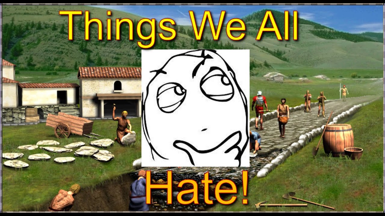 10 Things We All Hate in Caesar 3