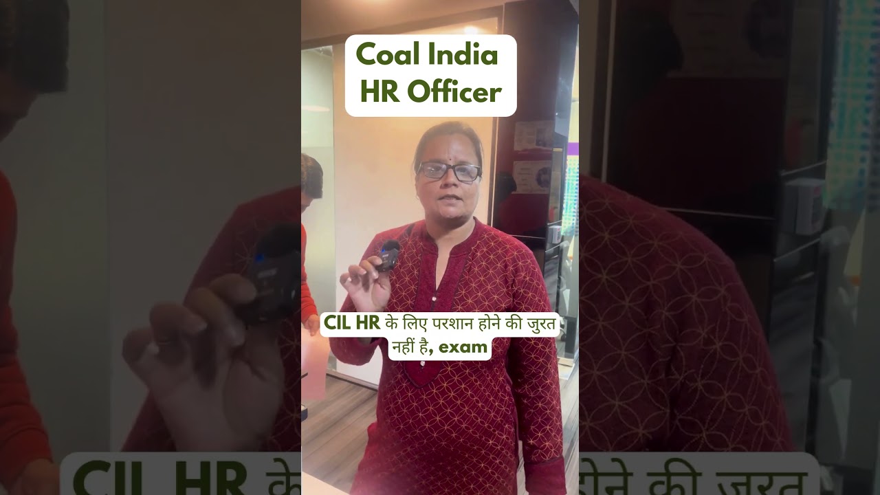 Don't Wait and Prepare for  Personnel & HR - CIL Management Trainee Exam 2025 with us